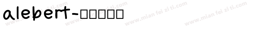 alebert字体转换