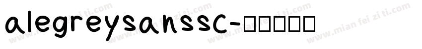 alegreysanssc字体转换