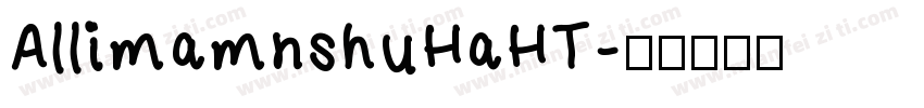 AllimamnshuHaHT字体转换