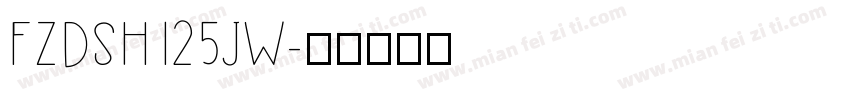 FZDSH125JW字体转换