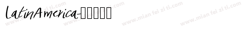 LatinAmerica字体转换