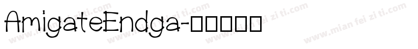AmigateEndga字体转换