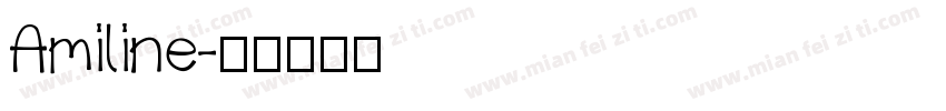 Amiline字体转换