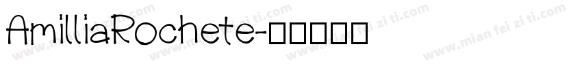 AmilliaRochete字体转换