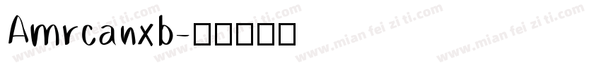 Amrcanxb字体转换