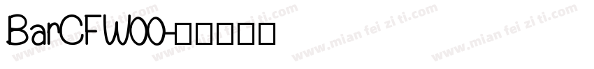 BarCFW00字体转换