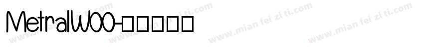 MetralW00字体转换