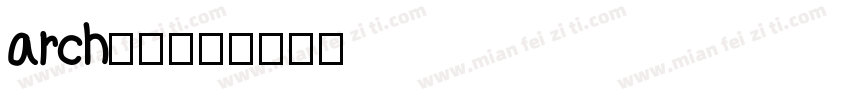 arch字体字体转换