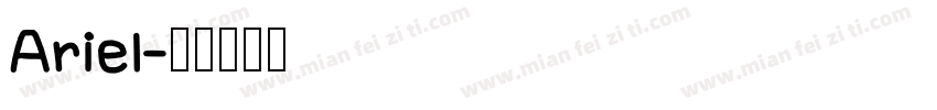 Ariel字体转换