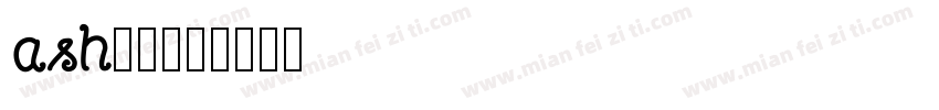 ash字体字体转换