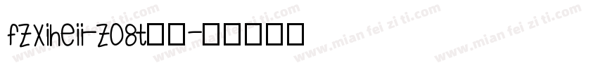 fzxiheii-z08t字体字体转换