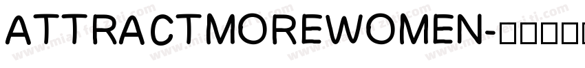 ATTRACTMOREWOMEN字体转换