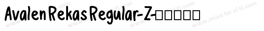 AvalenRekasRegular-Z字体转换