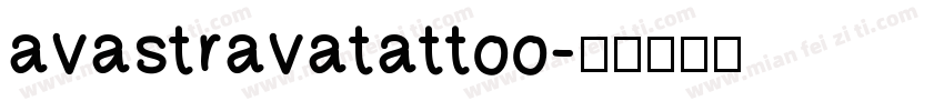 avastravatattoo字体转换