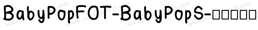 BabyPopFOT-BabyPopS字体转换
