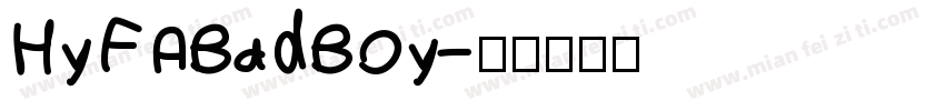HyFABadBoy字体转换