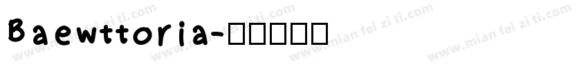 Baewttoria字体转换