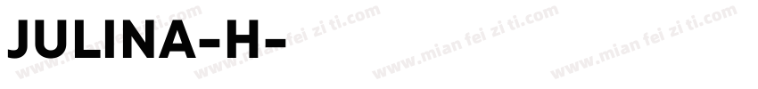 JULINA-H字体转换