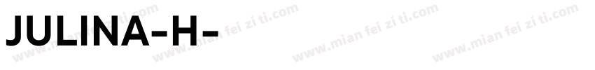 JULINA-H字体转换