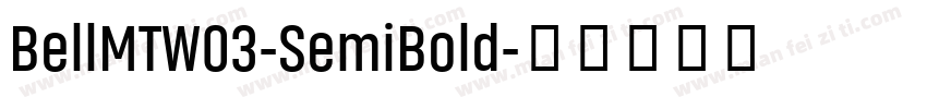 BellMTW03-SemiBold字体转换
