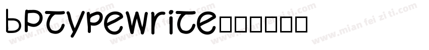 BPtypewrite字体转换