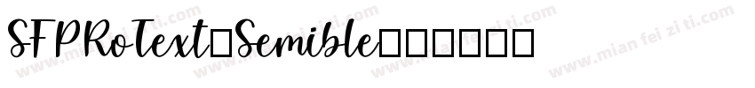 SFPRoText-Semible字体转换