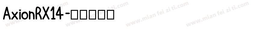 AxionRX14字体转换