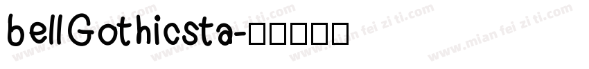 bellGothicsta字体转换