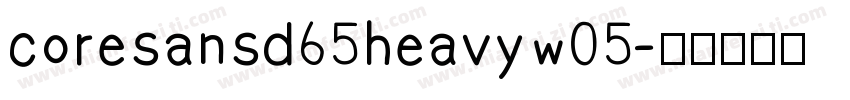 coresansd65heavyw05字体转换