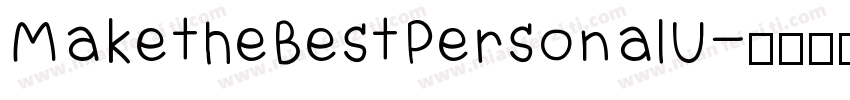 MaketheBestPersonalU字体转换