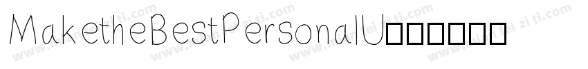 MaketheBestPersonalU字体转换