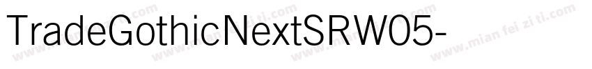 TradeGothicNextSRW05字体转换