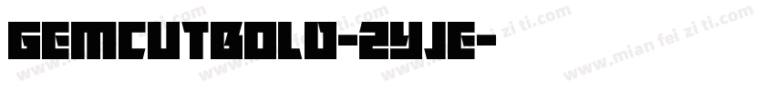 GemcutBold-2Yje字体转换