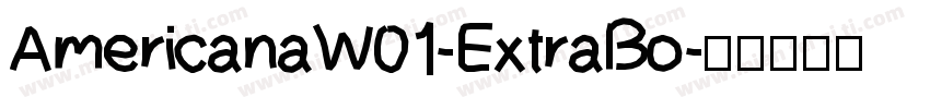 AmericanaW01-ExtraBo字体转换