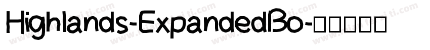 Highlands-ExpandedBo字体转换