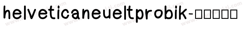 helveticaneueltprobik字体转换