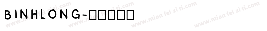 BINHLONG字体转换