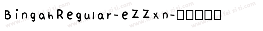 BingahRegular-eZZxn字体转换