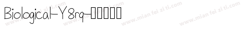 Biological-Y8rq字体转换