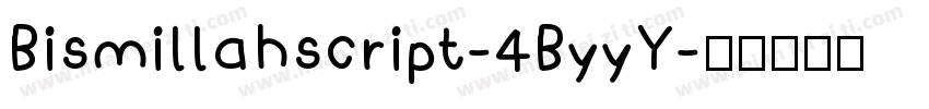 Bismillahscript-4ByyY字体转换