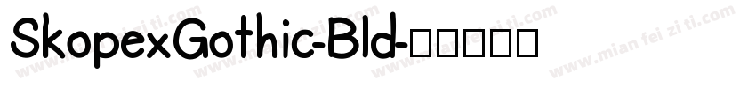 SkopexGothic-Bld字体转换