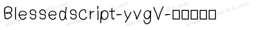Blessedscript-yvgV字体转换