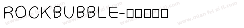 ROCKBUBBLE字体转换