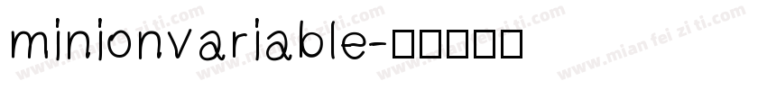 minionvariable字体转换