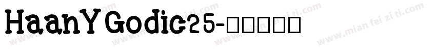 HaanYGodic25字体转换