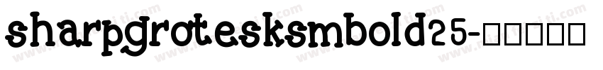 sharpgrotesksmbold25字体转换