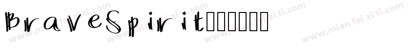 BraveSpirit字体转换