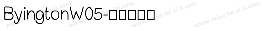 ByingtonW05字体转换