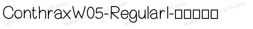 ConthraxW05-RegularI字体转换