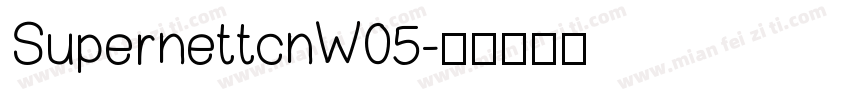 SupernettcnW05字体转换